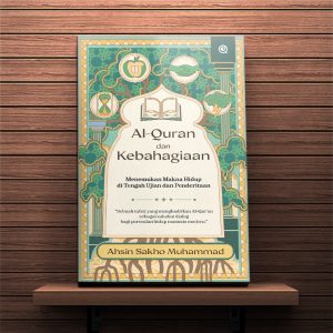 Al-Qur’an & Kebahagiaan