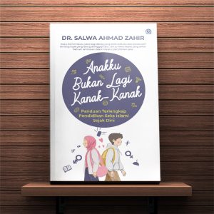 Anakku Bukan Lagi Kanak-Kanak