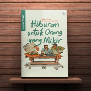 Hiburan untuk Orang yang Mikir