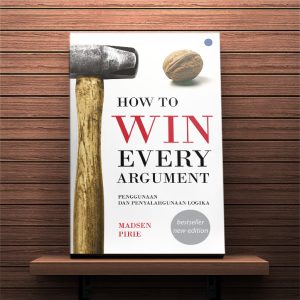 How to Win Every Argument
