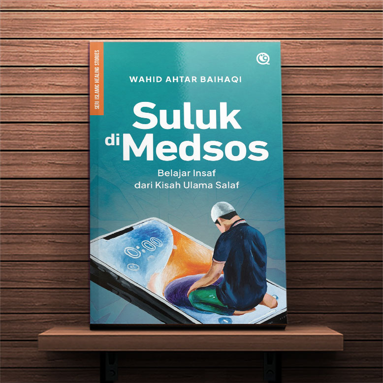 Suluk di Medsos | Penerbit Qaf